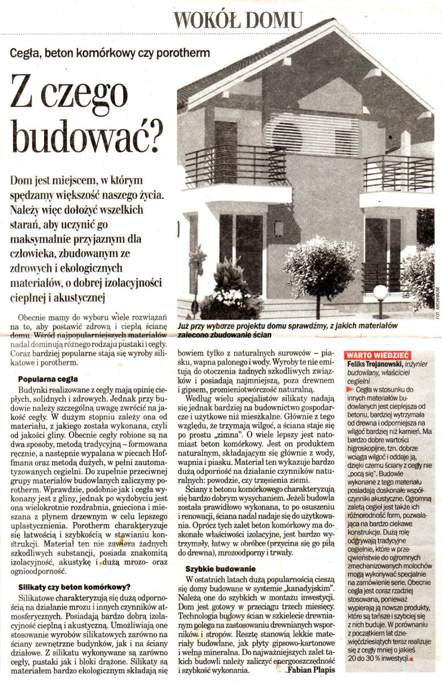 Dziennik Wschodni środa 29 października 2003 warto budować z cegły ręcznie formowanej
